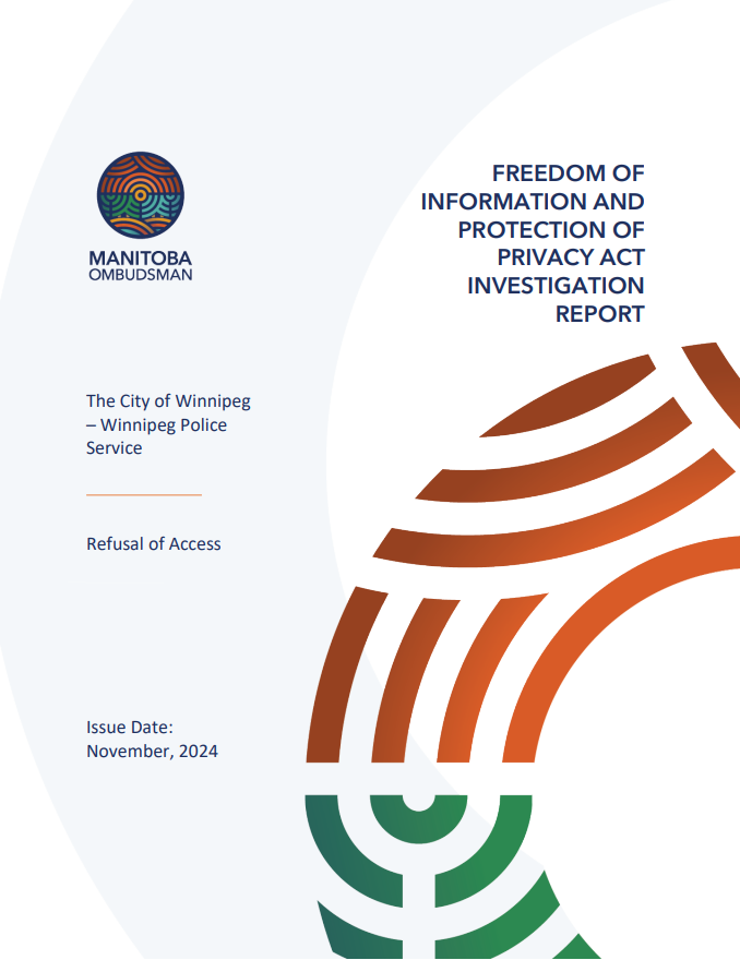 Rapport d’enquête : Refus d’accès en vertu de la LAIPVP – Ville de Winnipeg, Service de police de Winnipeg