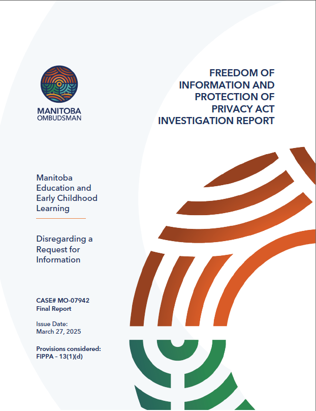 Investigation Report: FIPPA Disregard – Manitoba Education and Early Childhood Learning